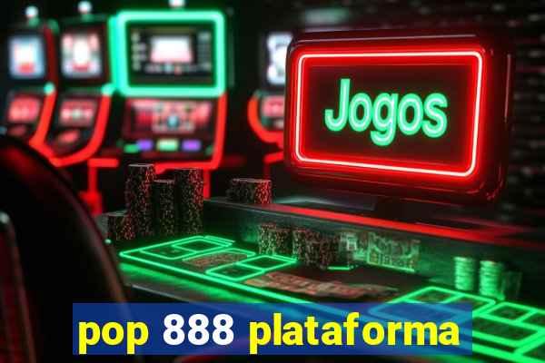 pop 888 plataforma